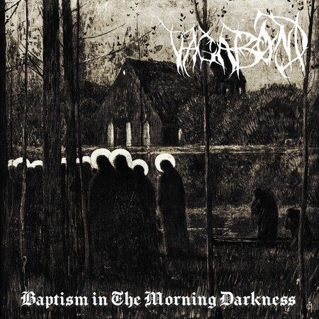 Vagabond - Baptism in the Morning Darkness