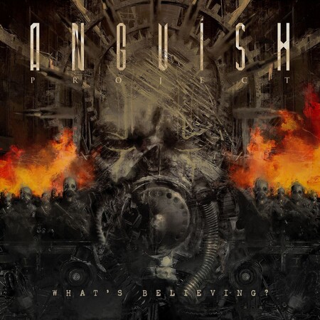 Anguish Project - What's Believing?