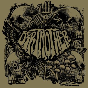 Dirtmother - Dirtmother