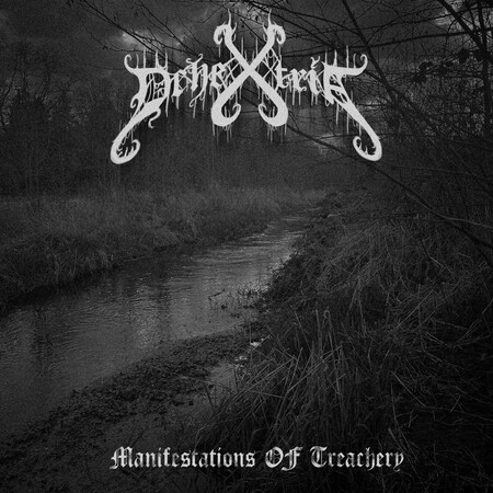 Dehextria - Manifestations of Treachery